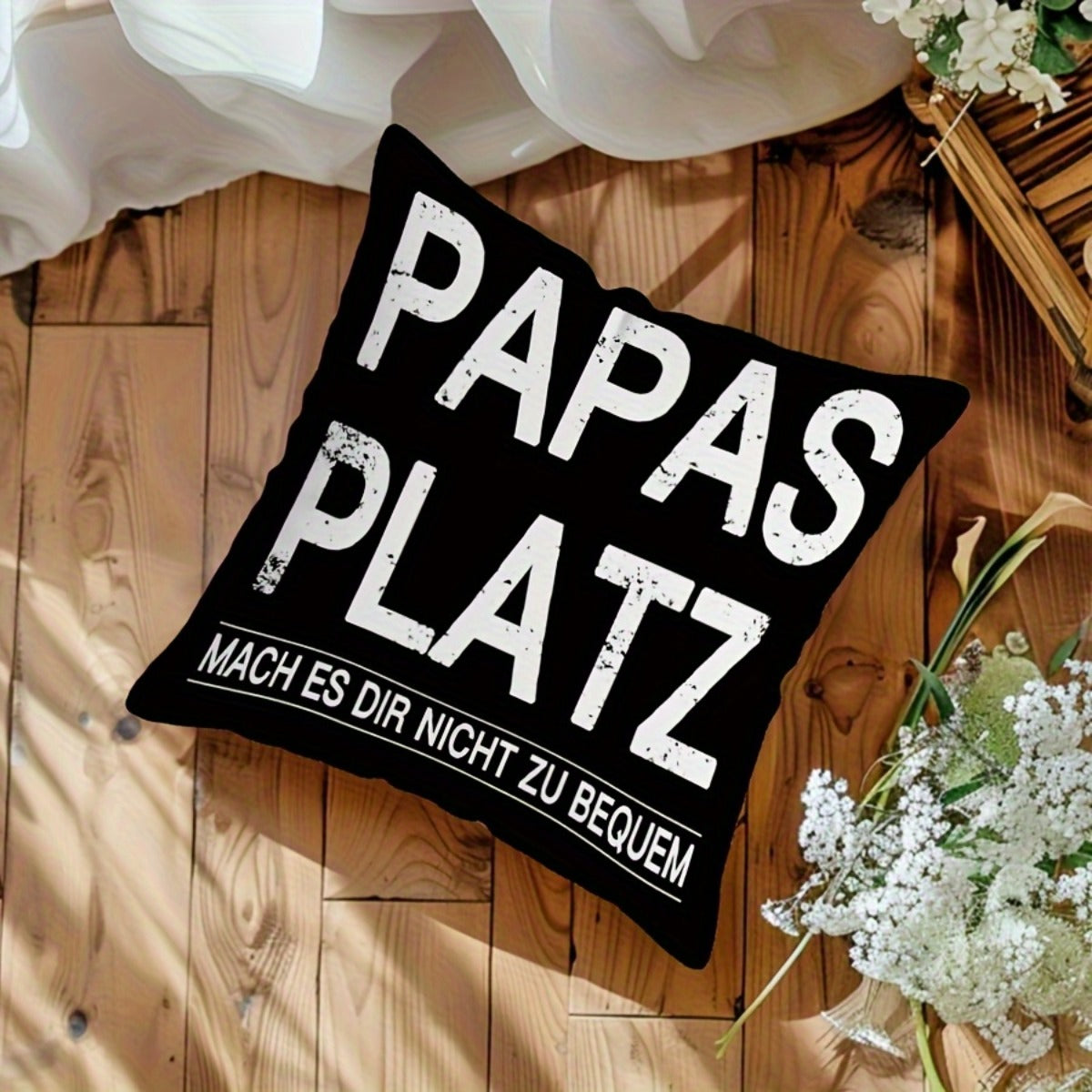 Kissenhülle – „Papas Platz – Mach es dir nicht zu bequem“