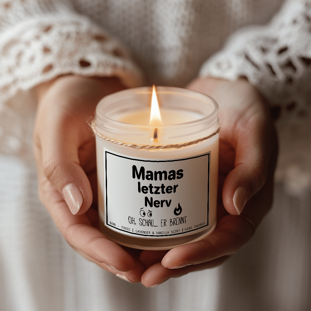 Duftkerze – „Mamas letzter Nerv"